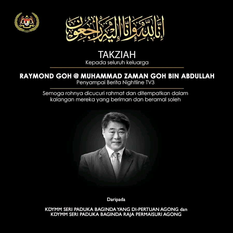 YDPA, Permaisuri zahir ucapan takziah kepada keluarga pembaca berita terkenal, Allahyarham Raymond Goh